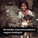 mert a boldogságot nem lehet megvenni