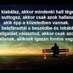 Ha fontos vagy és nem szólsz semmit