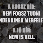 Van egy jó és egy rossz hírem