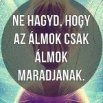 Tegyél érte hogy valós legyen